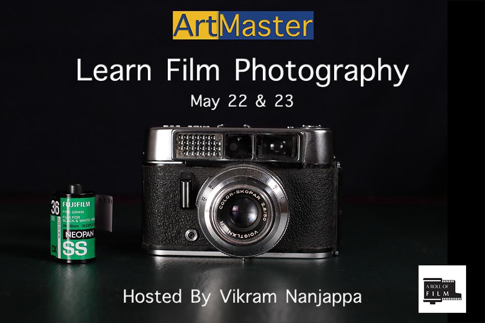 ArtMaster - Introduction to Film Photography Aug 21 & Aug 22
